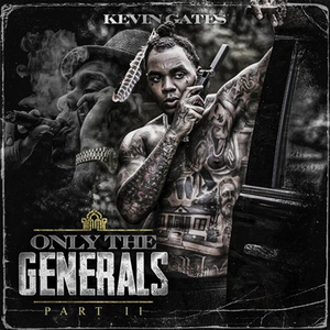 Kevin Gates Returns With 'Only The Generals Part II' Image