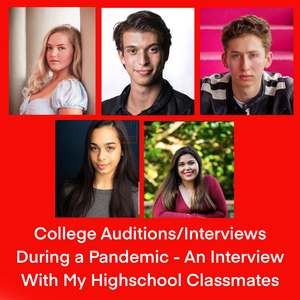 BWW Blog: College Auditions/Interviews During a Pandemic - An Interview With My Classmates Image
