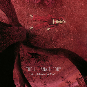The Juliana Theory Announces 'A Dream Away' LP 
