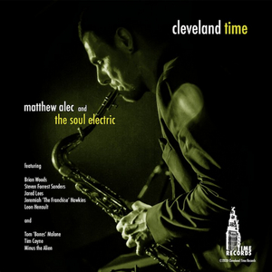 Matthew Alec & The Soul Electric Release Debut Jazz-Fusion Album 'Cleveland Time' Image