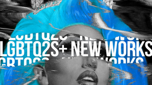 Theatre Calgary Highlights LGBTQ2S+ Writers in New Works Festival Image