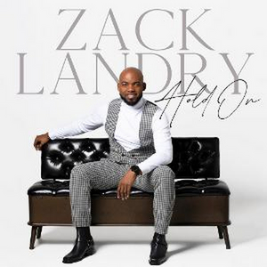 NOLA Award Winning Gospel Artist Zack Landry To Release New Single  Image