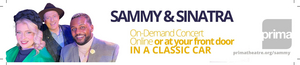 Prima Theatre's SAMMY & SINATRA Takes To Lancaster Streets & The World's Screens Image