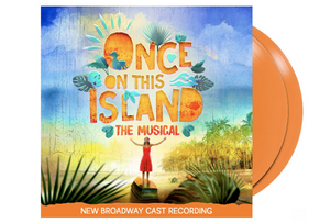 ONCE ON THIS ISLAND to Be Released on Limited Edition Orange Vinyl Image