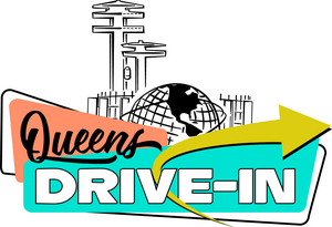 Queens Drive-In Announces Spring 2021 Season 