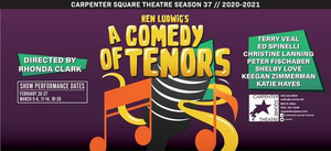 Carpenter Square Theatre Presents Ken Ludwig's A COMEDY OF TENORS 