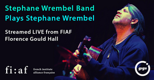 French Institute Alliance Française Presents Stephane Wrembel Band 
