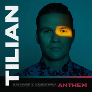 Tillian Releases New Single 'Anthem' 