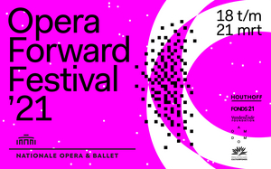 OPERA FORWARD FESTIVAL 2021 Announced Image