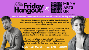Guest Blog: Amir El-Masry On Self-Indentity and Hanging With MENA Arts UK Image