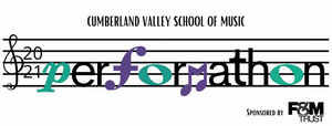 The Cumberland Valley School of Music Announces Performathon Image