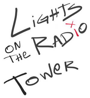 LIGHTS ON THE RADIO TOWER Will Begin Streaming May 18 Image
