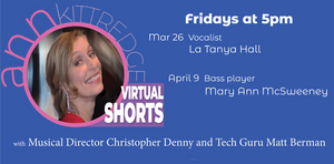 Review: Ann Kittredge VIRTUAL SHORTS Is Wonderful Binge-Worthy Virtual Programming Image