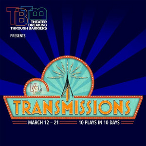 Theater Breaking Through Barriers Announces TRANS(4)MISSIONS Image