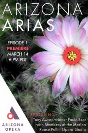 Arizona Opera Announces ARIZONA ARIAS Series Image