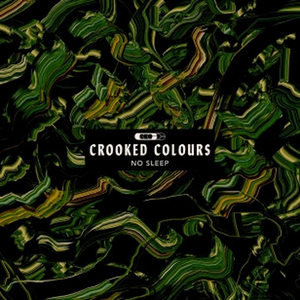 Crooked Colours Return With 'No Sleep' 