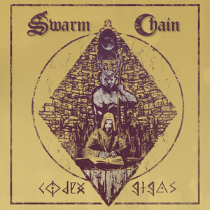 Swarm Chain Releases New Single & Lyric Video 'Codex Gigas' 