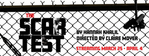Villanova Theatre Presents Hannah Khalil's THE SCAR TEST Image