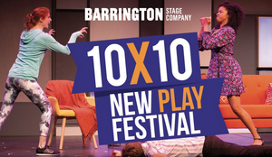 Barrington Stage Company's 10x10 New Play Festival 