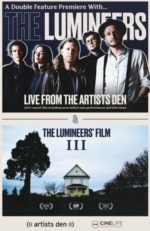 The Lumineers Announce Limited Theatrical Premiere of 'The Lumineers: Live From The Artists Den' 