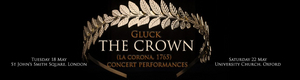 Bampton Classical Opera Announces Gluck's THE CROWN (LA CORONA) 