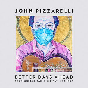 John Pizzarelli to Release BETTER DAYS AHEAD 