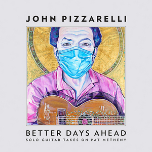 John Pizzarelli to Release BETTER DAYS AHEAD Image
