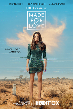 MADE FOR LOVE, Starring Cristin Milioti & Billy Magnussen, Debuts April 1 on HBO Max Image