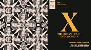 Michigan Opera Theatre Will Present X: THE LIFE AND TIMES OF MALCOLM X Image