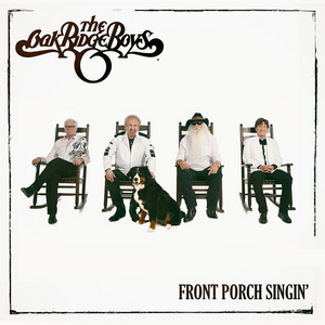 The Oak Ridge Boys Announce New Album Front 'Porch Singin'' 