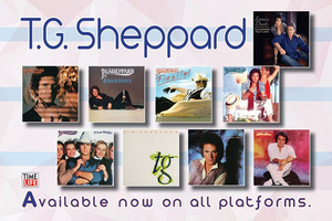 Time Life Digitally Reissues Nine Albums By T.G. Sheppard On March 26 