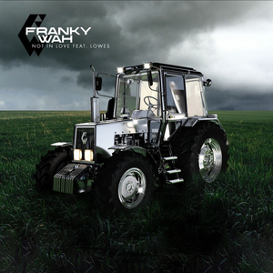 Franky Wah Releases 'Not In Love' Image