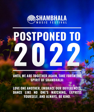 Shambhala Music Festival Postpones 2021 Festival to 2022 
