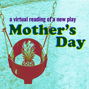 Barrington Stage Company Streams Bekah Brunstetter's MOTHER'S DAY Image