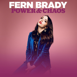 Fern Brady To Release POWER & CHAOS Comedy Special on April 20 