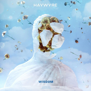 Haywyre Reveals New Single 'Wisdom' On Lost In Dreams 