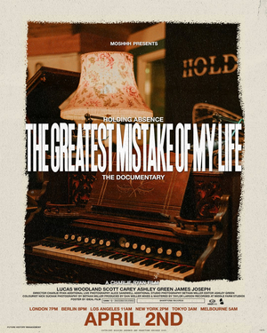 Holding Absence Premiere THE GREATEST MISTAKE OF MY LIFE Documentary Image