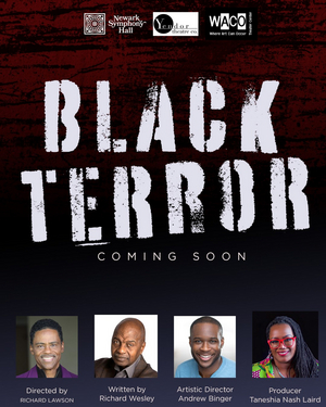 Newark Symphony Hall and WACO Theater Present BLACK TERROR 