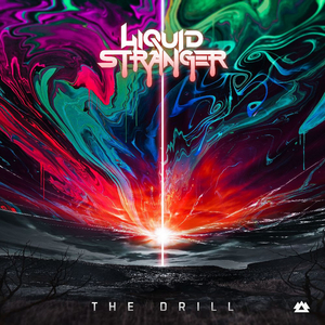 Liquid Stranger Unleashes Ferocious New Single 'The Drill' 