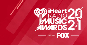 iHeartMedia and FOX Announce Nominees for the 2021 'iHeartRadio Music Awards' 