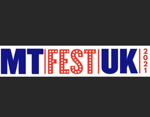 MTFestUK 2021 Announces Casting and Lineup Image