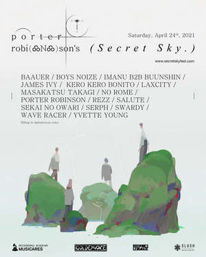 Porter Robinson's Secret Sky Festival Returns April 24 
