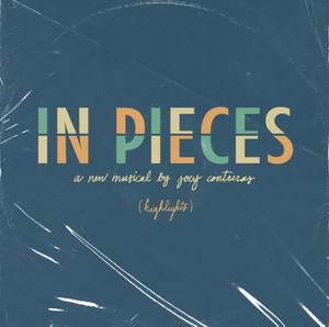 IN PIECES is Out Today; Featuring Andrew Barth Feldman, George Salazar, Solea Pfeiffer, and More! 