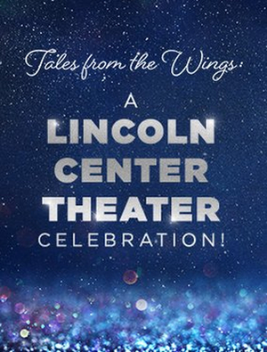 Patti LuPone, Audra McDonald, and More Set For Lincoln Center Theater's Virtual Gala TALES FROM THE WINGS Image