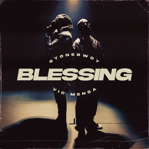 Stonebwoy & Vic Mensa Release 'Blessing' Image