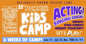 Feature: PCT KIDS CAMP at Palm Canyon Theatre Image