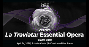 LA TRAVIATA Will Be Performed by Dayton Opera This Week Image