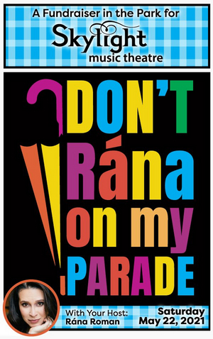 Skylight Music Theatre Announces DON'T RÁNA ON MY PARADE Image