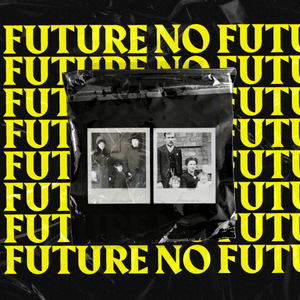 Adam Welsh's NO FUTURE On Demand Run Announced From CPT and Outside The Box 