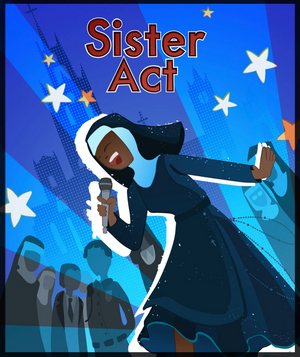 Muskegon Civic Theatre Will Present a Drive-In Production of SISTER ACT Next Weekend Image